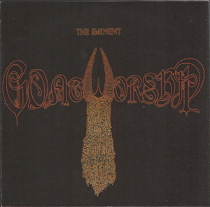 Goatworship : The Eminent